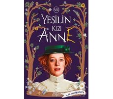 Yeşilin Kızı Anne 7 - L. M. Montgomery - Ephesus Yayınları