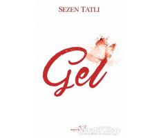 Gel - Sezen Tatlı - Müptela Yayınları