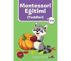 Montessori Eğitimi (Toddler) 2 Yaş - Afife Çoruk - Beyaz Panda Yayınları