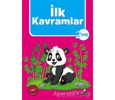 İlk Kavramlar 2 Yaş - Afife Çoruk - Beyaz Panda Yayınları