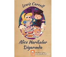 Alice Harikalar Diyarında - Lewis Carroll - Eksik Parça Yayınları