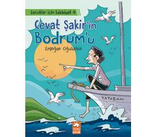 Cevat Şakir’in Bodrum’u - Çocuklar İçin Edebiyat 4 - Erdoğan Oğultekin - Eksik Parça Yayınları