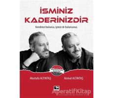 İsminiz Kaderinizdir - Mustafa Altıntaş - Çınaraltı Yayınları