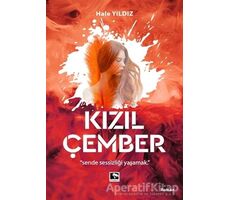 Kızıl Çember - Hale Yıldız - Çınaraltı Yayınları