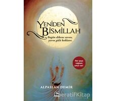 Yeniden Bismillah - Alpaslan Demir - Çınaraltı Yayınları