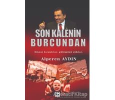 Son Kalenin Burcundan - Alperen Aydın - Çınaraltı Yayınları