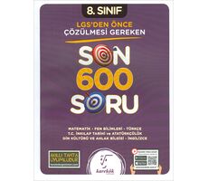 8.Sınıf LGS den Önce Çözülmesi Gereken Son 600 Soru Karekök Yayınları