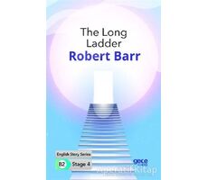 The Long Ladder - İngilizce Hikayeler B2 Stage 4 - Robert Barr - Gece Kitaplığı
