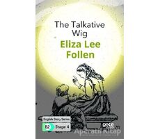The Talkative Wig - İngilizce Hikayeler B2 Stage 4 - Eliza Lee Follen - Gece Kitaplığı