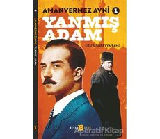 Yanmış Adam - Amanvermez Avni 1 - Ebus Süreyya Sami - Beyan Yayınları