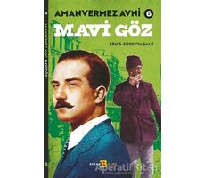 Mavi Göz - Amanvermez Avni 6 - Ebus Süreyya Sami - Beyan Yayınları