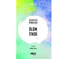 Ölüm İtkisi - Sigmund Freud - Gece Kitaplığı