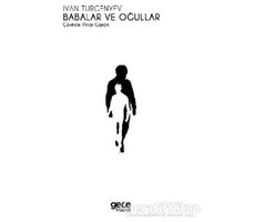 Babalar ve Oğullar - Ivan Sergeyevich Turgenev - Gece Kitaplığı