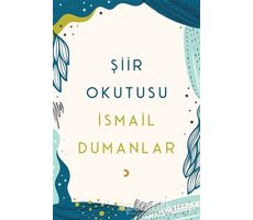 Şiir Okutusu - İsmail Dumanlar - Cinius Yayınları