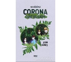Corona Günlüklerim - +65 Gözüyle - Asım Güneş - Gece Kitaplığı