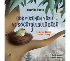 Gökyüzünün Yüzü ve Söğütbülbülü Bübü - Devrim Horlu - İthaki Çocuk Yayınları