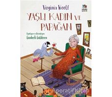 Yaşlı Kadın ve Papağan - Virginia Woolf - İthaki Çocuk Yayınları