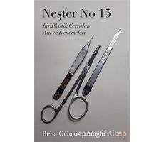 Neşter No 15 - Reha Gençosmanoğlu - Cinius Yayınları