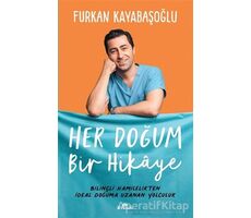 Her Doğum Bir Hikaye - Furkan Kayabaşoğlu - Kronik Kitap