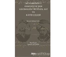 Müverrihin-i Osmaniyyeden Gelibolu Mustafa Ali ve Katib Çelebi