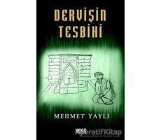 Dervişin Tesbihi - Mehmet Yaylı - Gece Kitaplığı
