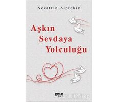 Aşkın Sevdaya Yolculuğu - Necattin Alptekin - Gece Kitaplığı