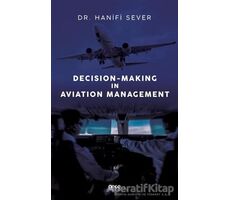 Decision-Making in Aviation Management - Hanifi Sever - Gece Kitaplığı