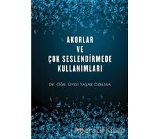 Akorlar ve Çok Seslendirmede Kullanımları - Yaşar Özelma - Gece Kitaplığı