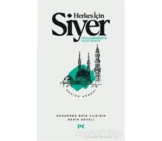 Herkes İçin Siyer - Medine Dönemi - Bekir Develi - Profil Kitap