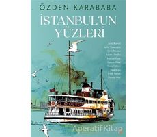 İstanbul’un Yüzleri - Özden Karababa - Cinius Yayınları