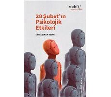 28 Şubat’ın Psikolojik Etkileri - Deniz Işıker Bedir - Muhit Kitap