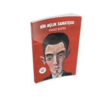 Bir Açlık Sanatçısı - Franz Kafka - Cep Boy Aperatif Tadımlık Kitaplar