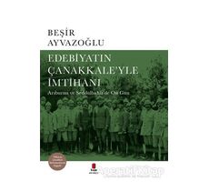 Edebiyatın Çanakkale’yle İmtihanı - Beşir Ayvazoğlu - Kapı Yayınları