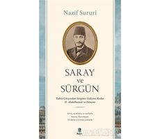 Saray ve Sürgün - Nazif Sururi - Kapı Yayınları