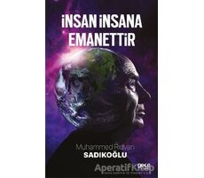 İnsan İnsana Emanettir - Muhammed Rıdvan Sadıkoğlu - Gece Kitaplığı
