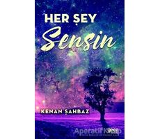 Her Şey Sensin - Kenan Şahbaz - Gece Kitaplığı