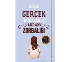 Gerçek Tanıklarla Akran Zorbalığı - Bilge Çevik - Sola Unitas