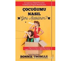 Çocuğumu Nasıl Geri Alabilirim? - Bonnie Thomas - Sola Unitas