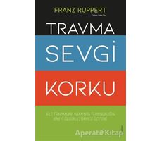 Travma Sevgi Korku - Franz Ruppert - Sola Unitas