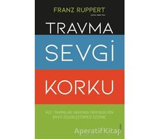 Travma Sevgi Korku - Franz Ruppert - Sola Unitas