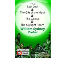 The Last Leaf - The Gift of the Magi - The Cactus - The Skylight Room - İngilizce Hikayeler A2 Stage