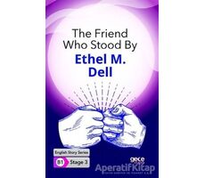 The Friend Who Stood By - İngilizce Hikayeler B1 Stage 3 - Ethel M. Dell - Gece Kitaplığı
