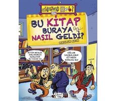 Bu Kitap Buraya Nasıl Geldi? - Mazlum Akın - Eğlenceli Bilgi Yayınları