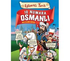 10 Numara Osmanlı - Eğlenceli Tarih - Mazlum Akın - Eğlenceli Bilgi Yayınları