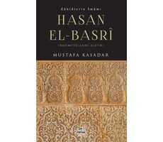 Zahidlerin İmamı Hasan El-Basri - Mustafa Kasadar - Ravza Yayınları