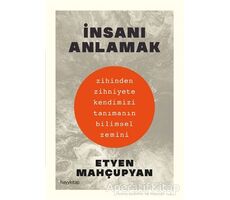 İnsanı Anlamak - Etyen Mahçuphan - Hayykitap