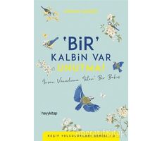 Bir Kalbin Var Unutma - Adnan Şimşek - Hayykitap