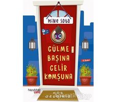 Gülme Başına Gelir Komşuna - Mine Sota - Hayykitap