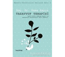 Tasavvuf Terapisi - Esma Sayın - Hayykitap