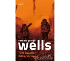Tüm Savaşları Bitirecek Savaş - H. G. Wells - İthaki Yayınları